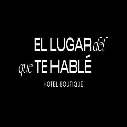EL LUGAR DEL QUE TE HABLE HOTEL BOUTIQUE